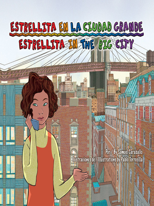 Title details for Estrellita en la ciudad grande (Estrellita in the Big City) by Samuel Caraballo - Available